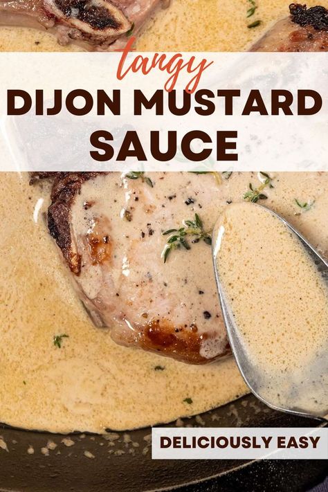 My recipe for Dijon Mustard Sauce is a savory, creamy, and velvety sauce with a slightly sharp flavor from the tangy mustard - and it is so good! It is perfect for pairing with your favorite main courses, as a dipping sauce, or even as a savory salad dressing. Ready in under 20 minutes using only 6 ingredients, this is a no-fuss sauce you will love making again and again! Onion Dijon Sauce Recipe, Tangy Mustard Sauce, Pork With Mustard Sauce, Turkey Sauce Recipes, Mustard For Ham, Mustard Sauce For Steak, Sauce For Turkey, Mustard Sauce For Ham, Sauce For Pork Tenderloin