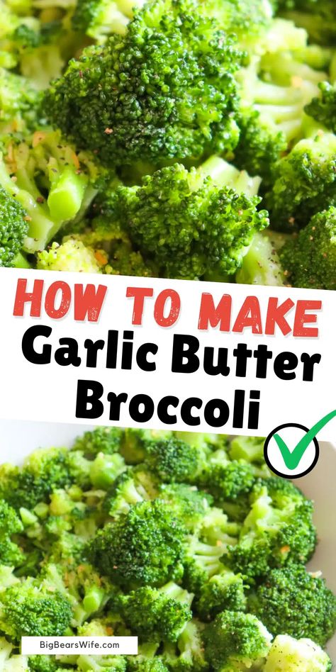 Satisfy your cravings with a tantalizing dish that combines the goodness of broccoli with the heavenly flavors of garlic butter. We'll teach you this simple yet scrumptious recipe that will turn broccoli haters into broccoli lovers. via @bigbearswife How To Season Broccoli Steamed, Garlic Butter Broccoli Sauteed, What To Make With Frozen Broccoli, Buttered Broccoli Recipe, Flavorful Steamed Broccoli, How To Make Good Broccoli, Steam Broccoli Recipes, Brocolli Recipes Stove Top, Brocolli Recipes Steamed