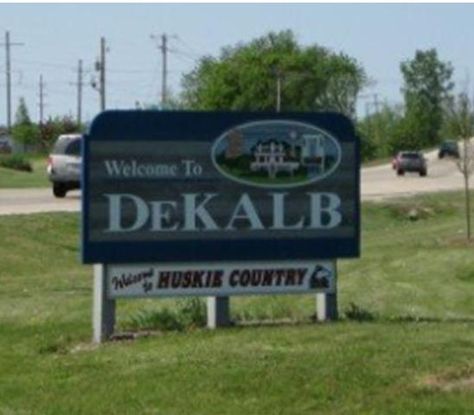 DeKalb, Illinois Dekalb Illinois, Northern Illinois University, State Signs, Dream School, Alma Mater, Illinois, Places Ive Been, University, How To Memorize Things