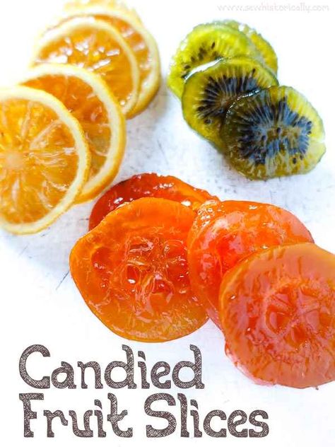 Orange Fruit Leather Recipe, Glazed Orange Slices, Sugared Fruit How To Make, Candied Fruit Slices, Dehydrated Fruit Candy, Candied Peaches Slices, Making Candied Fruit, Candied Grapefruit Slices, How To Candy Fruit