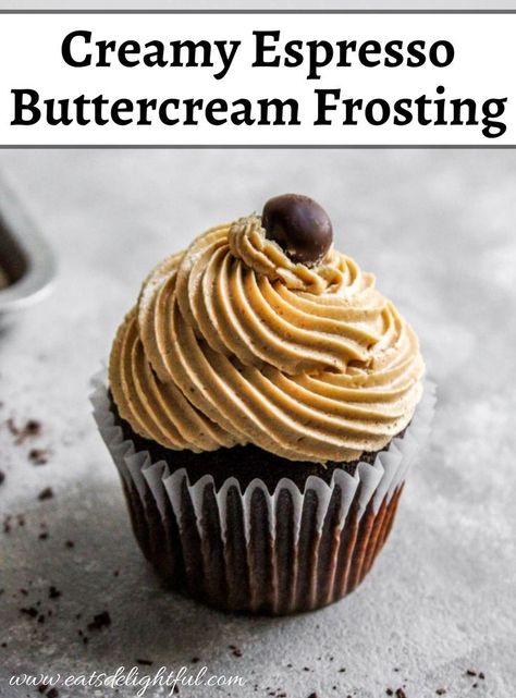 Espresso buttercream frosting piped onto chocolate espresso cupcake with chocolate covered coffee bean on top Coffee Filling For Cake, Coffee Icing Recipe, Espresso Frosting Recipe, Espresso Coffee Recipes, Espresso Buttercream Frosting, Coffee Frosting Recipe, Espresso Frosting, Espresso Buttercream, Espresso Cupcakes