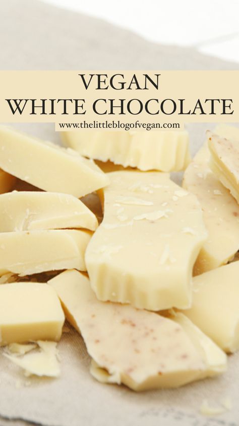 Vegan white chocolate Patisserie Vegan, Coco Butter, Vegan Candy, Vegan White Chocolate, White Choc, Vegan Candies, Desserts Vegan, Paleo Dessert, Vegan Dessert Recipes