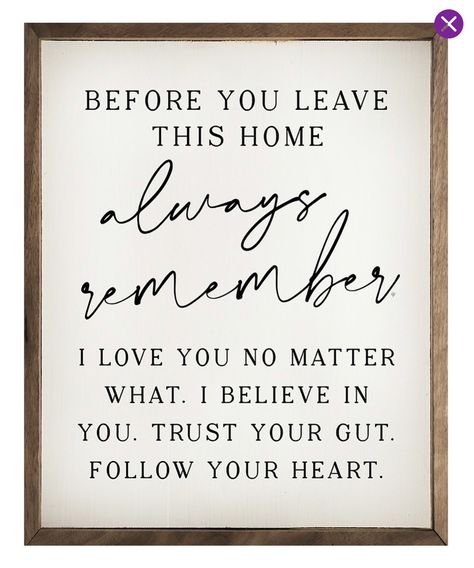 Photowall Ideas, Always Remember Me, Signs To Make, Uplifting Messages, Sign Ideas, Mud Room, Good Quotes, Entry Way, Always Remember