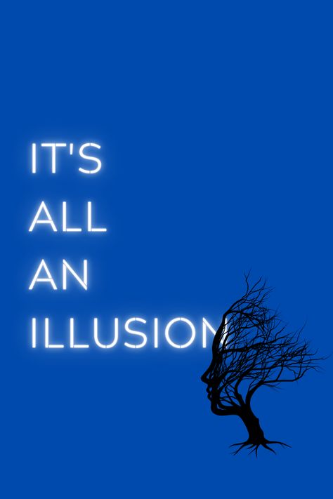Technology stretches our eyes beyond optical error, begging for a fresh approach. Reality and irreality will work together to fill in the illusion of an empty calendar as we know it. Looking neither right nor left, the human mind works ahead. What remains will be worthy of attention. Life Is An Illusion, Brain Technology, Illusions Mind, Illusion Quotes, Reality Is An Illusion, Shadow Of A Doubt, Spiritual Music, Life Affirmations, Tone Of Voice