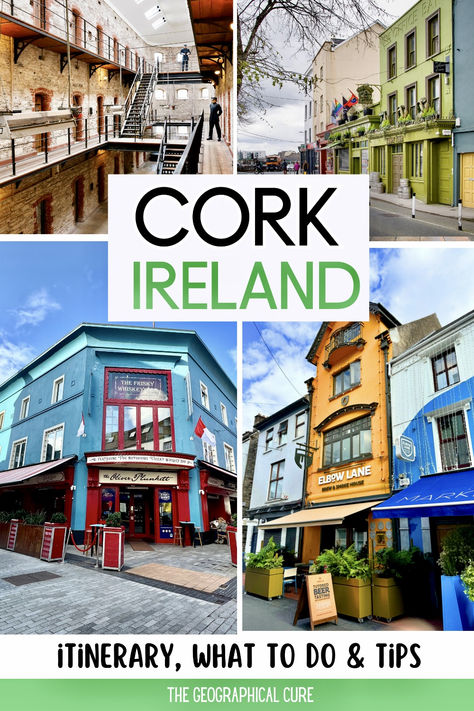 Pinterest pin graphic for one day in Cork Ireland itinerary What To Do In Cork Ireland, Trip To Ireland Planning, Things To Do In Cork Ireland, Cork Ireland Things To Do In, Traveling Ireland, Road Trip Ireland, Ireland Cork, Ireland Road Trip Itinerary, Ireland With Kids