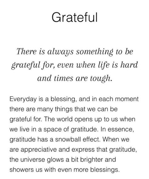 There's always something to be grateful for! There Is Always Something To Be Grateful, Being Grateful During Difficult Times, There Is Always Something To Be Thankful, Always Be Grateful Quotes, Yoga Articles, Grateful Quotes, Gratitude Activities, Always Be Grateful, Life Vision