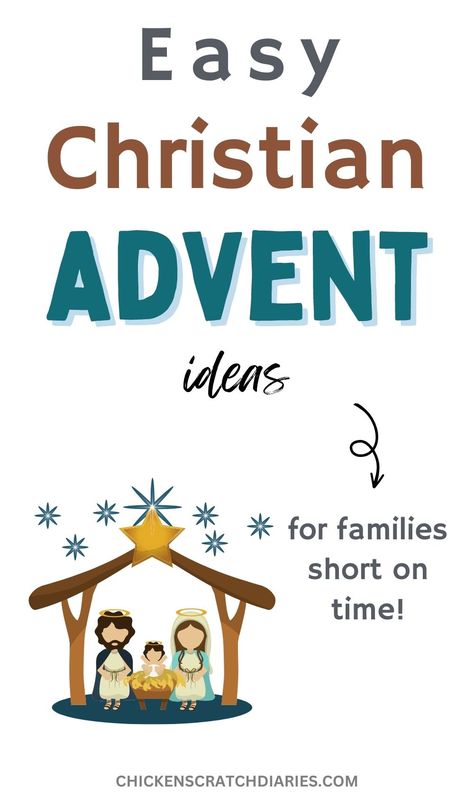 Nativity graphic with text "Easy Christian Advent ideas for families short on time!" Toddler Advent Calendar Christian, Free Family Advent Devotional, Christian Kids Advent Calendar, Advent Christian Ideas, Christian Family Advent Calendar, Making Advent Calendar, Advent Angel Ideas, Advent For Toddlers Christian, Christian Christmas Advent Ideas