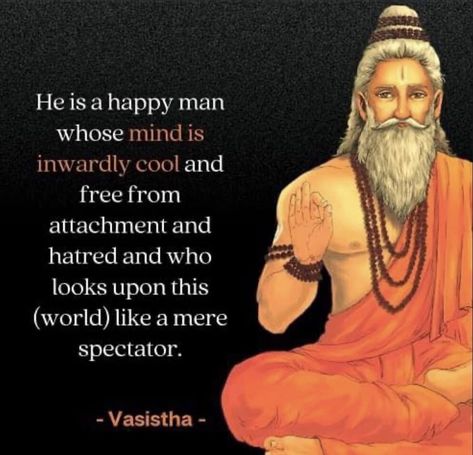 Yoga Vasistha Quotes, Vedas Quotes Truths, I Trust The Universe, Mysterious Words, More To Life Quotes, True Yoga, Yogananda Quotes, Ancient Wisdom Quotes, Hindu Quotes