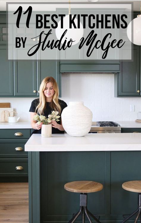 11 Best Kitchens by Studio McGee - Nikki's Plate Blog Mcgee Kitchen, Studio Mcgee Kitchen, Best Kitchens, Beautiful White Kitchens, Beautiful Kitchen Designs, Design Your Kitchen, Studio Kitchen, White Kitchen Design, Studio Mcgee