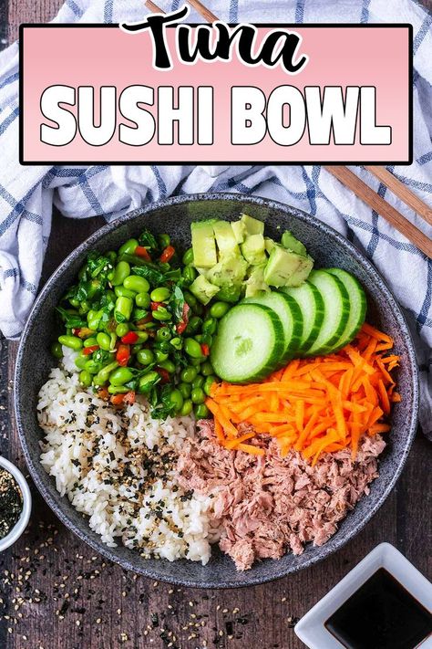 Tuna sushi bowl with a text title overlay. Tuna Sushi Bowl Recipe, Tuna Bowl Recipe, Tuna Sushi Bowl, Easy Tuna Recipes, Tuna Bowl, Rice Bowls Healthy, Healthy Japanese Recipes, Sushi Bowl Recipe, Tuna Sushi