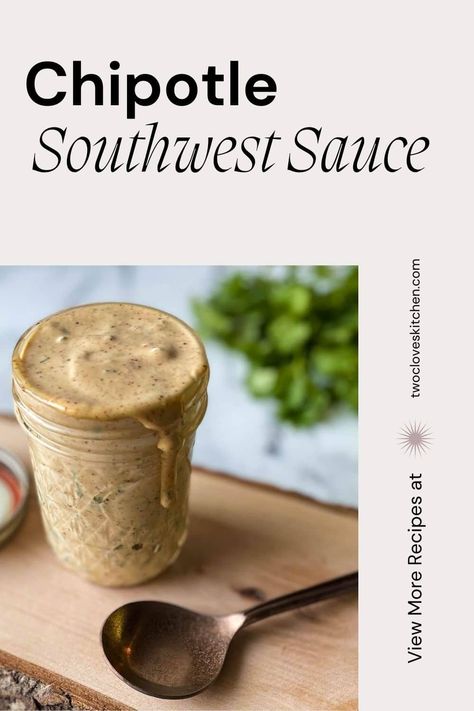 Chipotle Southwest Sauce Southwestern Sauce Recipe, Southwest Dipping Sauce, Chipotle Southwest Sauce, Southwest Sauce, Southwest Burger, Seafood Sandwiches, Vegetable Dip, Dipping Sauces Recipes, Chipotle Sauce