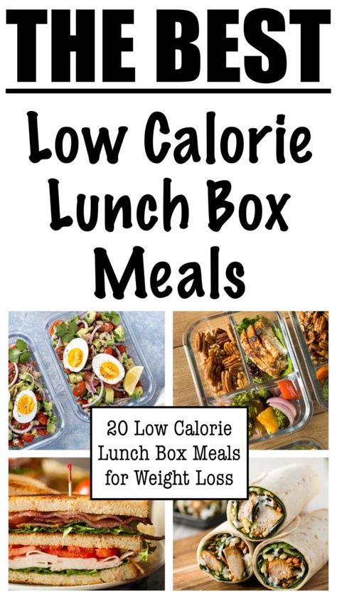 20 Low Calorie Lunch Box Ideas for Weight Loss Low Calorie On The Go Lunch, Low Calorie Lunch Prep Meals, Easy Low Calorie Meals Lunch, Low Calorie Lunch For School, Healthy Low Calorie Lunch Ideas For Work, Low Cal Lunch Ideas For Work, Healthy Lunch Box Ideas For Work, Low Calorie Make Ahead Lunch, Low Calorie Lunch Box Ideas