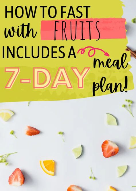 Fruit And Veggie Diet Plan, Fasting Fruits And Veggies, All Fruit And Veggie Diet Plan, Veggie Diet Plan 21 Days Clean Eating, Fasting With Fruits And Veggies Only, Fruit And Veggie Fasting, Only Eating Fruits And Veggies Diet, All Fruit Diet Plan, All Fruit And Veggie Diet Meals