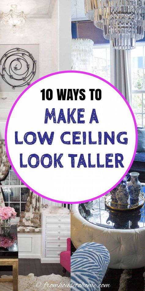 Whether you are decorating a bedroom or a living room, a room with low ceilings can be hard to manage. These home decor ideas will help to make your ceiling look taller even if you're on a budget. #fromhousetohome #homedecor #roomdecor #ceilings #decoratingtips  #ceilingdecorideas Make Ceilings Look Higher, Low Ceiling Bedroom, Floor To Ceiling Curtains, Floor To Ceiling Bookshelves, Low Ceiling Lighting, Ceiling Curtains, Interior Decorating Tips, Low Ceilings, Diy Ceiling