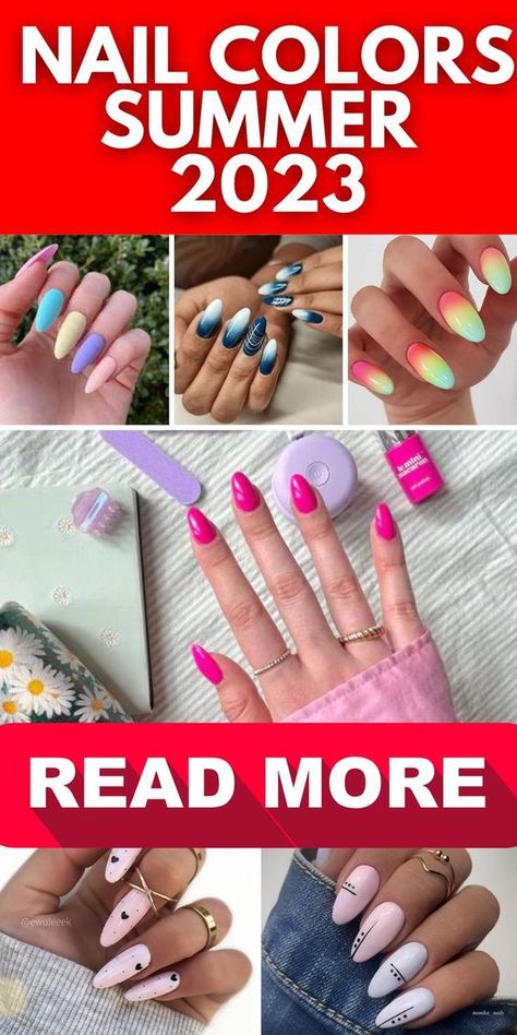 Nail Colors Summer 2023: Trends, Tips and Inspiration – 26 Ideas