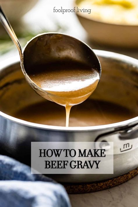 Beef Gravy Without Drippings, Beef Gravy From Drippings, Homemade Beef Gravy, Pot Roast Gravy, Gravy Without Drippings, Roast Beef Gravy, Beef Gravy Recipe, Homemade Brown Gravy, Homemade Gravy Recipe