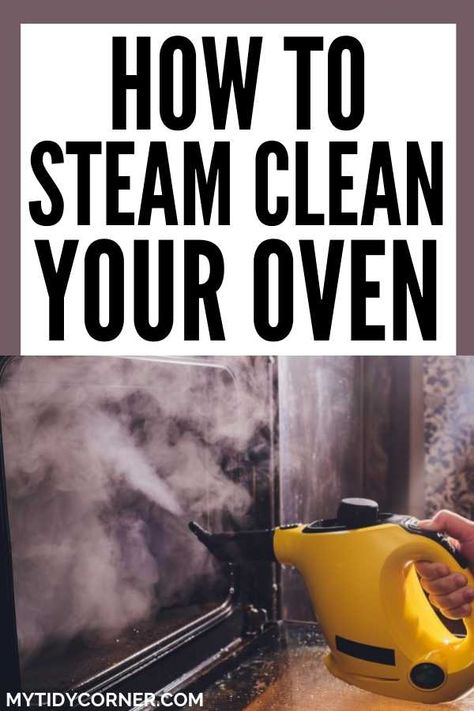 Steam Clean Microwave, Clean Oven With Vinegar, Best Oven Cleaner, Oven Cleaner Diy, Easy Off Oven Cleaner, Cleaning Your Oven, Clean An Oven, Clean Oven Door, Cleaning Oven Racks