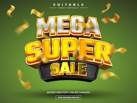 Mega super sale 3d editable text effect ... | Premium Vector #Freepik #vector #background Sales Banner Design, Website Banner Design, Car Logo Design, Church Media Design, Sale Logo, Commercial Use Fonts, Selling Photos Online, Monogram Logo Design, Ad Creative