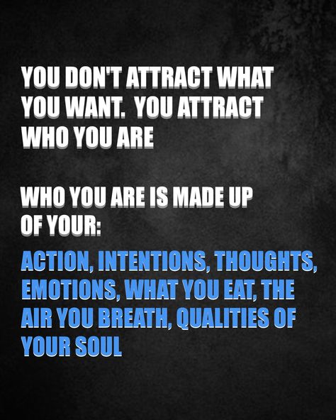 You don't attract what you want. You attract who you are. #affirmation #positivequote #manifestation We Attract What We Are, We Attract What We Are Quotes, What You Attract Quotes, You Attract What You Are, You Attract What You Put Out, Attract What You Expect, I Get Everything I Want Cause I Attract It, Attract What You Want By Being What You Want, Attract Don’t Chase