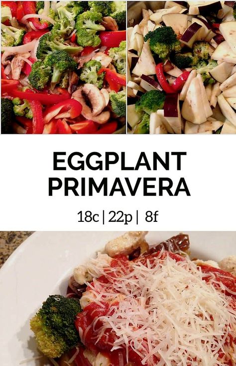 My eggplant primavera recipe is perfect when time is of the essence, but you still want a healthy dinner. It's a lower calorie version of pasta primavera. Healthy Diner Recipes, Crossfit Food, Primavera Recipe, Macro Meal Plan, Healthy Lunches For Work, Macros Diet, Counting Macros, Time Is Of The Essence, Healthy Lunch Meal Prep