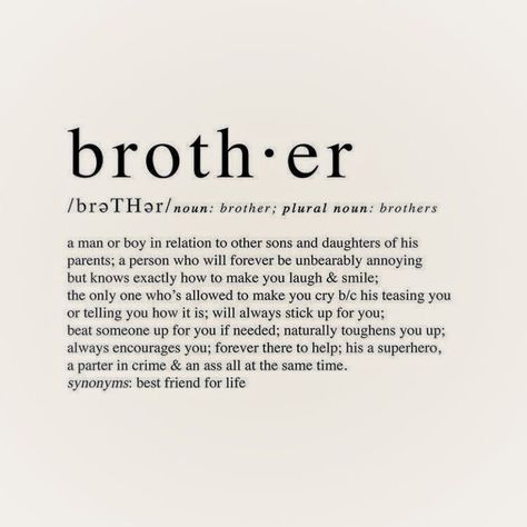 Younger Brother Quotes, Brother Definition, Message For Brother, Cute Birthday Wishes, Brother Gifts, Brother And Sister Love, Its A Boy, Hate School, Brother Quotes