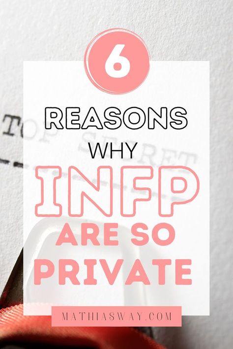 If you're friends with them, you'll know INFPs are private people. They hide their personal life and keep things to themselves. INFP secrets are never revealed, unless they say so. But why do they hide it? Here are possible reasons why. Introvert Personality Traits, Infp Facts, Infp Personality Traits, Infp Quotes, Infp Problems, Infp T Personality, Rarest Personality Type, Infp Mbti, Infp Personality Type