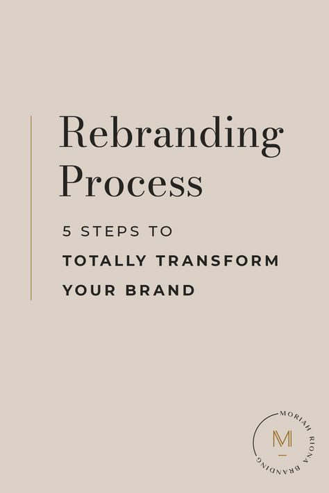 Rebranding Process: 5 Steps to Totally Transform Your Brand How To Rebrand Your Instagram, Rebranding Logo Design, How To Rebrand, Re Branding Ideas, Logo Styles Ideas, How To Rebrand Your Business, How To Brand Your Business, Business Rebranding Announcement, Rebranding Yourself Aesthetic