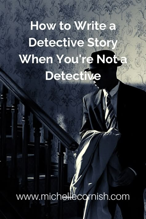 How To Write A Detective Character, How To Write Detective Stories, Detective Writing Tips, Detective Story Prompts, How To Write A Detective Story, Writing Art Illustration, Detective Story Ideas, How To Write Mystery, Mystery Writing Tips