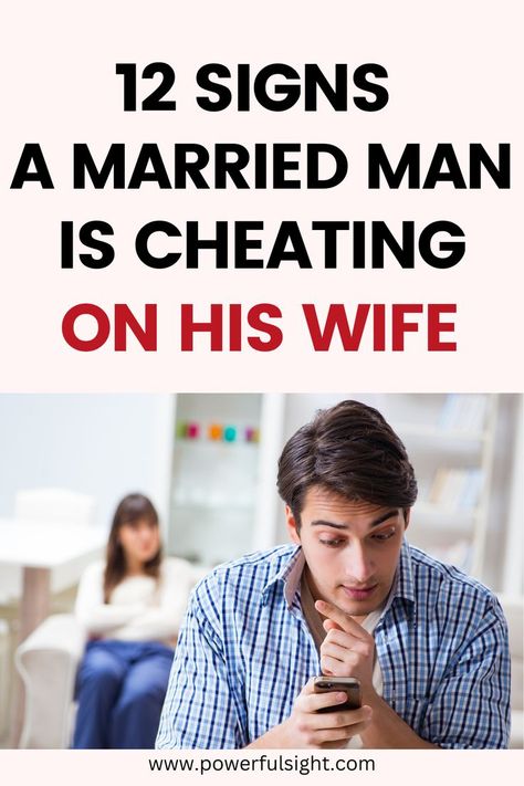 Signs A Married Man Is Cheating On Her Wife Married Men Who Cheat, Faithful Marriage, Men Who Cheat, Feeling Unimportant, Cheating Men, Lack Of Respect, Five Love Languages, Married Man, Cheating Husband