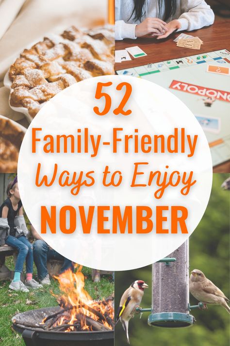 pie, playing board game, family bonfire, birds on bird feeder November Family Activities, Thanksgiving Bucket List, November Bucket List, Things To Do In November, New Family Traditions, Thanksgiving Traditions Family, Fall Family Activities, Fall Traditions, Thanksgiving Jokes