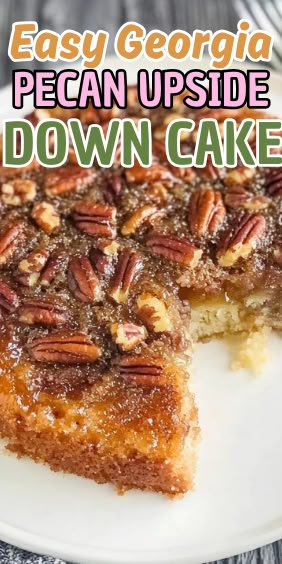 Easy Georgia Pecan Upside Down Cake Pecan Pie Cake Recipe, Pecan Upside Down Cake, Pineapple Coconut Cake, Fancy Decorations, Pecan Pie Cake, Decorations For Cakes, Upside Down Cakes, Southern Cake, Pecan Pie Easy