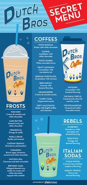 Dutch Bros. secret menu Dutch Bro Drinks, Dutch Bros Menu, Dutch Drinks, Dutch Bros Secret Menu, Dutch Brothers, Dutch Apple Pie Recipe, Dutch Bros Drinks, Dutch Oven Chicken, Dutch Bros Coffee