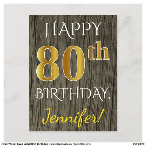 Faux Wood, Faux Gold 80th Birthday + Custom Name Postcard Birthday Postcard Design, Happy 87th Birthday, Happy 98th Birthday, Happy 67th Birthday, Happy 89th Birthday, Happy 66th Birthday, Twentieth Birthday, Happy 69th Birthday, Happy 76th Birthday