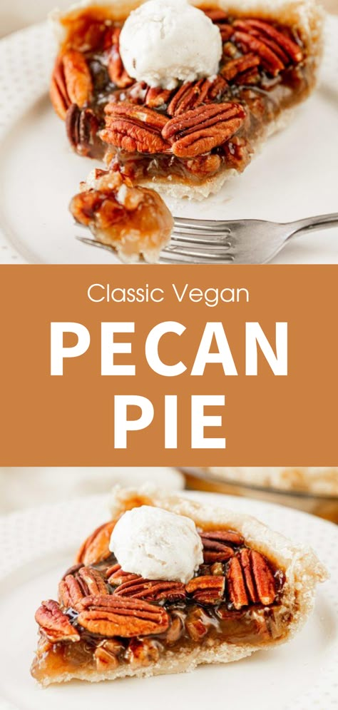 No Corn Syrup Pecan Pie, Pecan Pie No Corn Syrup, Vegan Pecan Pie Recipe, Vegan Fall Dessert, Vegan Pies Recipes, Vegan Pecan Pie, Vegan Pecan, Fall Vegan Recipes, Vegan Holiday Recipes