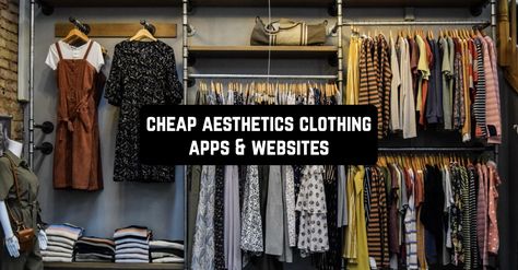 Best Shopping Apps, Cheap Aesthetic, Cheap Clothing Sites, Aesthetics Clothing, Clothes Websites, Aesthetics Clothes, Clothing Apps, Cheap Shopping Sites, Cool Aesthetics