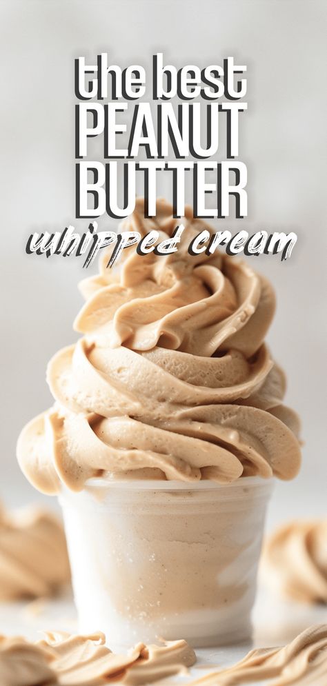 Easy Peanut Butter Whipped Cream – Chasety Whipped Peanut Butter Filling, Peanut Butter Topping For Cheesecake, Peanut Butter Pastry Cream, Whipped Peanut Butter Icing, Peanut Butter Mascarpone Filling, Butter Cream Flavors, Brown Sugar Whipped Cream, Peanut Butter Ermine Frosting, Flavored Whip Cream