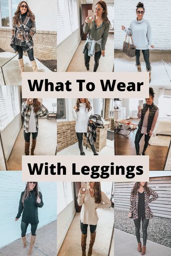 Leggings Outfit Winter 2022, Boots With Leggings How To Wear, What To Wear With Leggings Over 40, Casual Winter Outfits With Leggings, How To Wear Leggings 2023, Dressy Leggings Outfit Winter, Shoes To Wear With Leggings Fall Outfits, 2023 Leggings Outfit, Shirts With Leggings Outfit