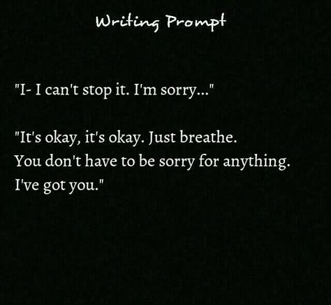 Hug Writing Prompt, Writing Panic Attack, Hugging Prompts, Werewolf Shifting, Arguing Prompts Writing, Hug Prompt, Writing Prompt Panic Attack, Demon Story Prompts, Writing Prompts Comfort