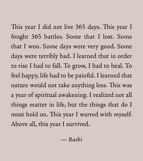 quote, Rashi, rashi, life, year, battles, 365 days, deep, relatable 2024 Has Been A Tough Year, Tough Year Quotes, Rough Day Quotes, Battle Quotes, Fabulous Quotes, Twenty Twenty, Reflection Quotes, Hard Quotes, Self Healing Quotes