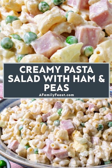 Creamy Pasta Salad with Ham & Peas - A Family Feast Pasta Salad Recipes With Spam, Macaroni Salad With Ham And Peas, Pea And Cheese Pasta Salad, Ham And Cheese Pasta Salad Cold, Macaroni Ham Salad Recipe, Pasta Pea Salad Recipes, Pea Salad With Ham, Macaroni Salad Peas, Ham And Pea Salad