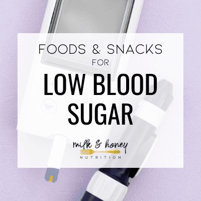 Treating Hypoglycemia: Foods & Snacks for Low Blood Sugar | Milk & Honey Nutrition Hypoglycemic Snacks, Low Blood Sugar Snacks, Hypoglycemic Diet, Wellness Foods, Low Blood Sugar Symptoms, Sugar Diet, Low Glycemic Foods, Blood Sugar Diet, Low Blood Sugar