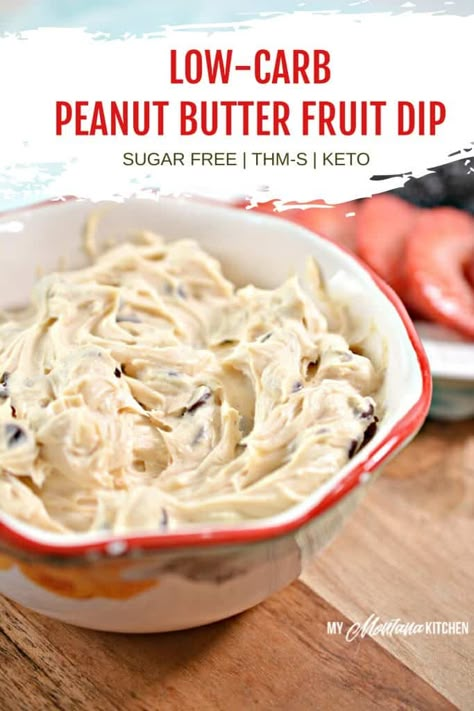 Keto Fruit Dip With Cream Cheese, Mug Cake Cinnamon, Peanut Butter Fruit Dip, Keto Dip, Chocolate Chip Dip, Easy Fruit Dip, Keto Dips, Thm Snacks, Best Dip Recipes