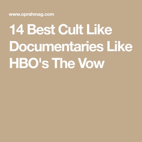 14 Best Cult Like Documentaries Like HBO's The Vow Cult Documentaries, Source Family, Hbo Documentaries, Yoga Guru, The Vow, Transcendental Meditation, Pyramid Scheme, Rose Mcgowan, Life Sentence