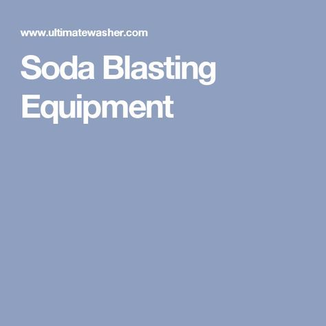 Soda Blasting Equipment Soda Blasting, Furniture Flips, Deodorizing, Graffiti, Trim, Building, Furniture