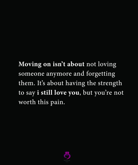 Moving on isn’t about not loving someone anymore and forgetting them. It’s about having the strength
to say i still love you, but you’re not worth this pain.
#relationshipquotes #womenquotes Moving On While Still In Love Quotes, It's Not Worth It Anymore Quotes, Quotes About Being Strong And Moving On, Toxic But I Love You, Moving On Without You, Moving On When You Love Someone, Moving On Quotes New Beginnings Relationships, Quotes About Not Loving Him Anymore, Strength To Move On Quotes