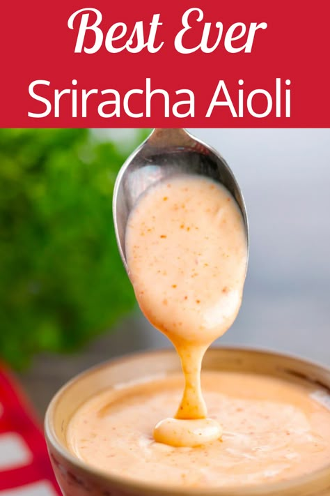 Aoili Recipe, Aioli Sauce Recipe, Aioli Recipes, Spicy Mayo Recipe, Vegan Basics, Siracha Sauce, Sriracha Aioli, Spicy Aioli, Aioli Sauce