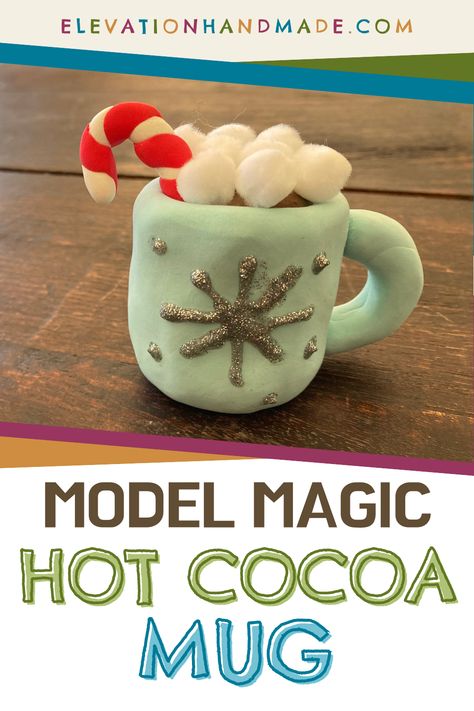 This model magic project is so simple and fun! At Elevation Handmade we have a lot of model magic ideas, and other fun clay projects ideas for your kids to try! These fun kids clay ideas will have your kids busy for hours! Join us to make clay ideas for kids! Christmas Clay Ideas For Kids, Model Magic Christmas, Hot Chocolate Crafts For Kids, Model Magic Christmas Crafts, Hot Cocoa Mugs Diy, Christmas Clay Crafts For Kids, Model Magic Clay, Magic Model Clay Ideas, Easy Christmas Clay Ideas