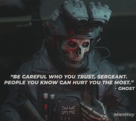 #cod #mw #ghost #quote Be Careful Who You Trust Sergeant, Ghost Quote Cod, Call Of Duty Ghosts Quotes, Simon Ghost Riley Quotes, Ghost Face Quotes, Cod Ghost Quotes, Cod Quote, Ghost Cod Aesthetic, Call Of Duty Quotes