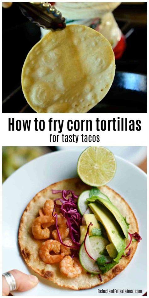 How to Fry Corn Tortillas for Tasty Soft Tacos is a classic way to cook corn tortillas. #corntortillas #howto #howtofrycorntortillas #tacos Corn Tortilla Taco Shells, How To Cook Tortillas For Tacos, How To Cook Corn Tortillas For Tacos, Recipe For Corn Tortillas, How To Use Corn Tortillas, Fry Corn Tortillas, Tacos Corn Tortillas, Fry Tortillas, Fry Corn