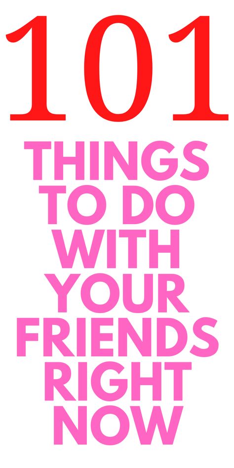 101 THINGS TO DO WITH YOUR BEST FRIENDS - Looking to do some fun things with your friends? Here are 101 things for you to do. Do With Your Best Friend, Things To Do Inside, Indoor Things To Do, Best Friend Dates, Best Friend Activities, Best Friend Day, What To Do When Bored, Cheap Things To Do, Things To Do At Home